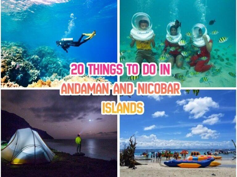 20 Things to Do in Andaman and Nicobar Islands Must Try Activities