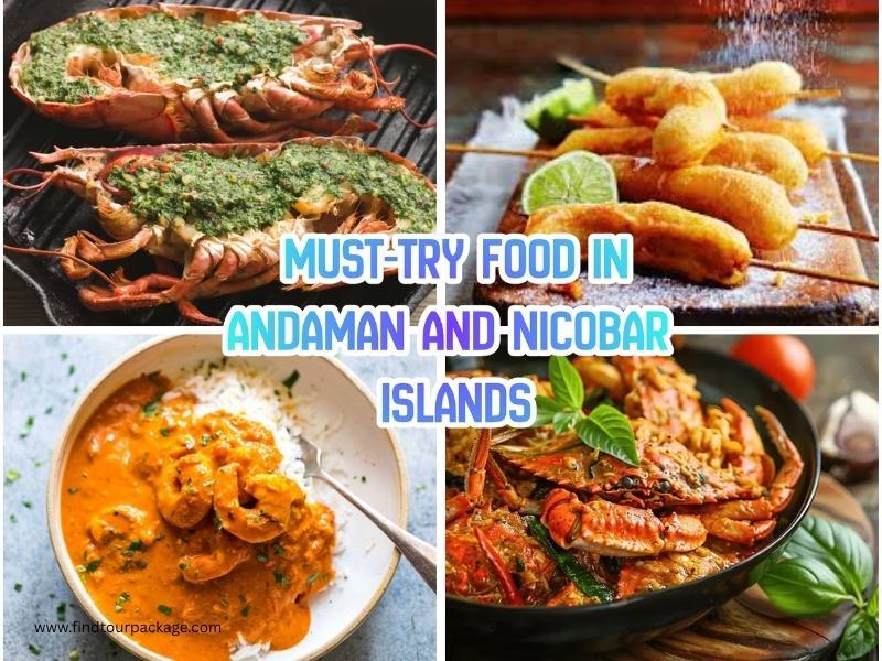 Must Try Food and Local Cuisine Andaman and Nicobar Islands