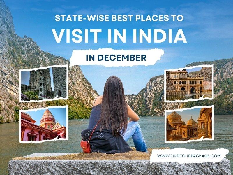 State Wise Best Places to Visit in India in December 50 Must See Places