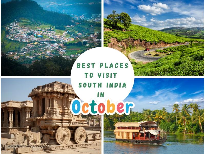 Top 10 Best Places to Visit South India in October for Your Next Trip